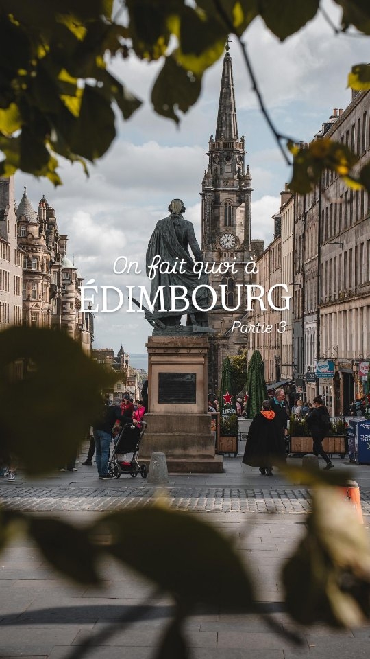 Découverte des incontournables d’Édimbourg